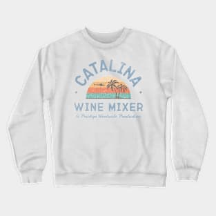 Catalina Wine Mixer Crewneck Sweatshirt